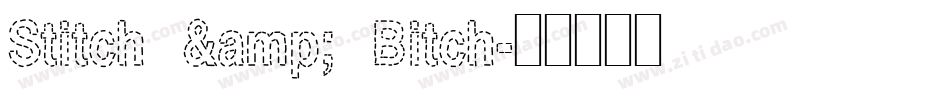 Stitch & Bitch字体转换